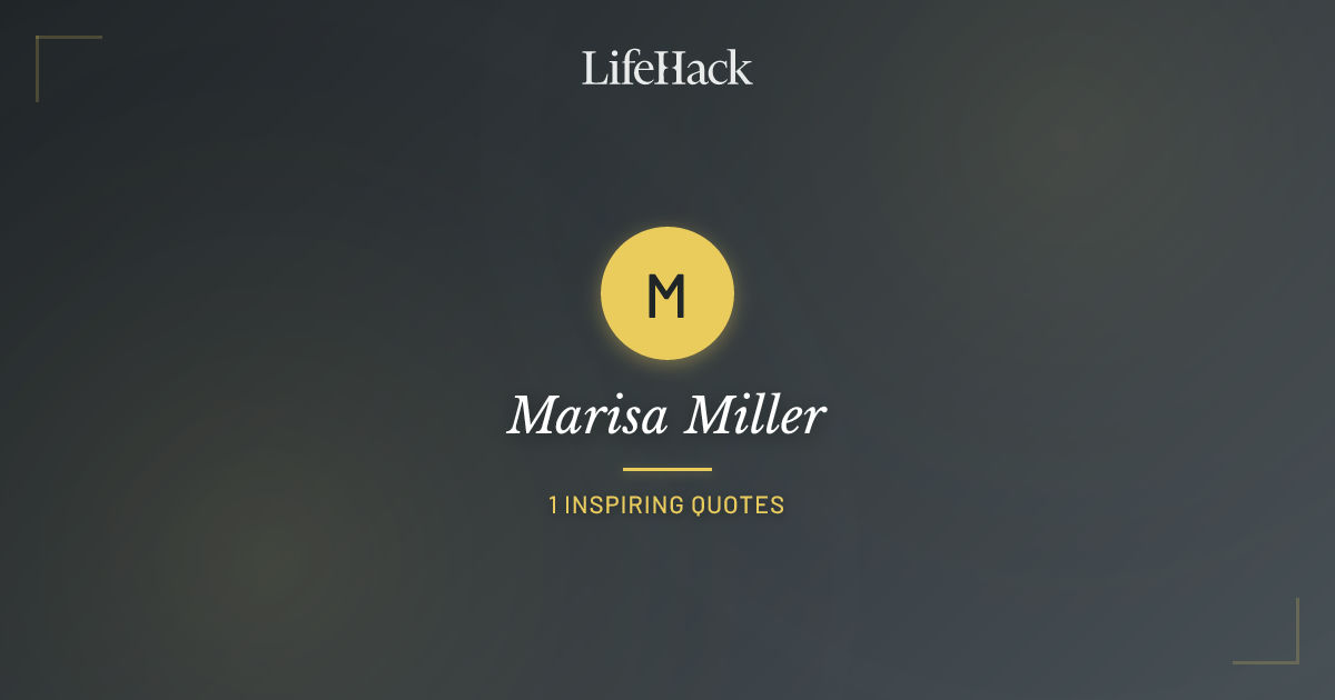 Lifehack.org Marisa Miller Quotes | LifeHack Quotes