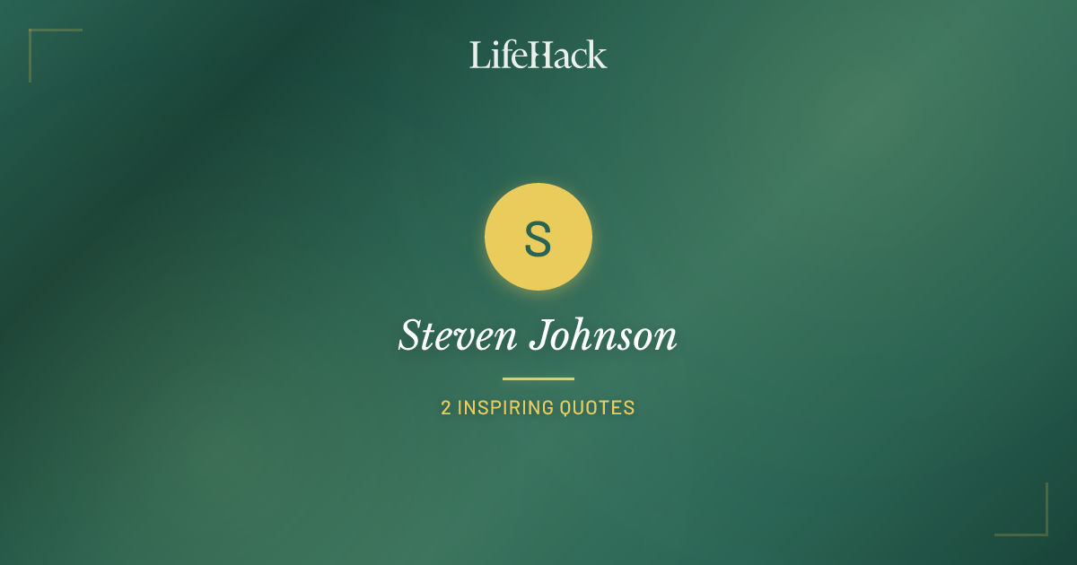 Steven Johnson Rpgcc Steven Johnson Quotes | LifeHack Quotes