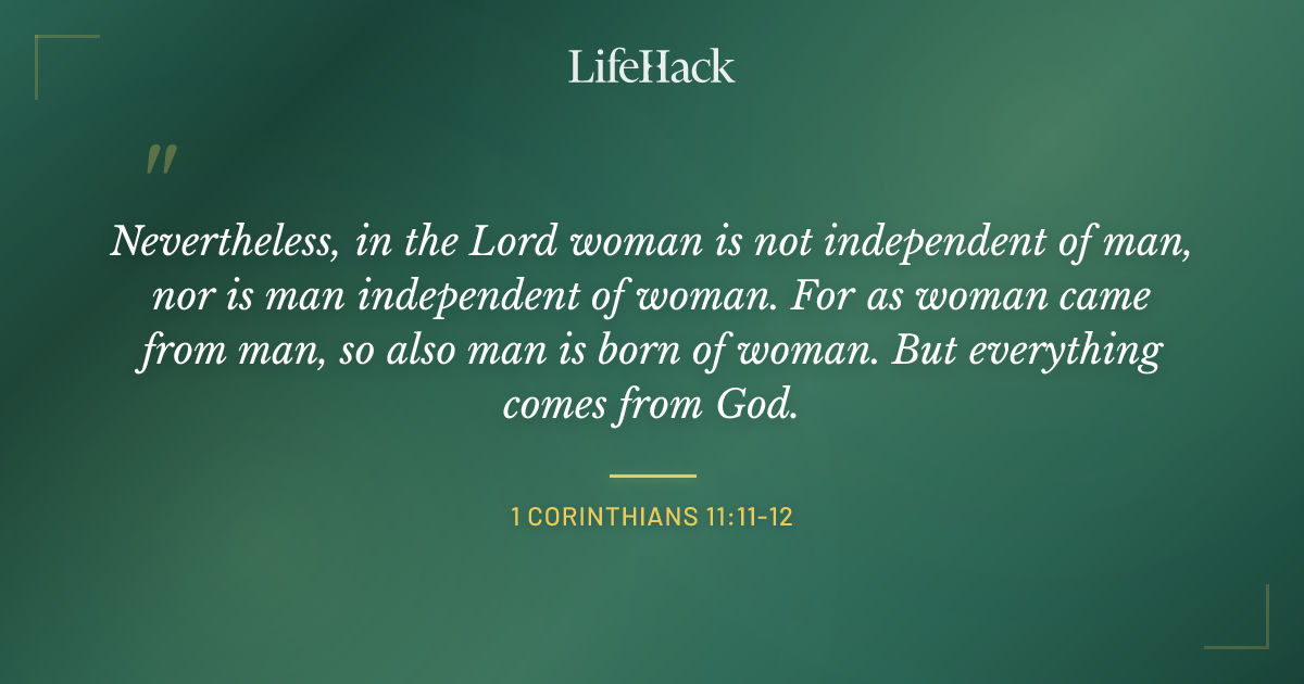 Quote by 1 Corinthians 11:11-12