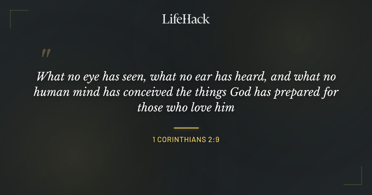 Quote by 1 Corinthians 2:9