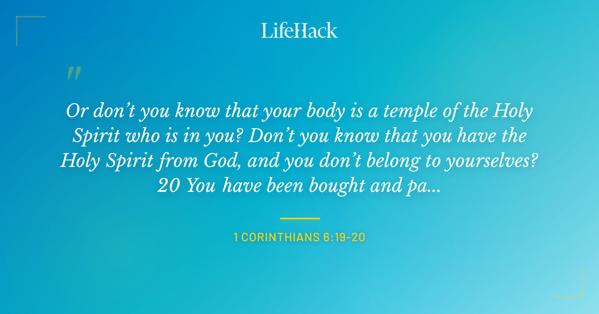 Quote by 1 Corinthians 6:19-20