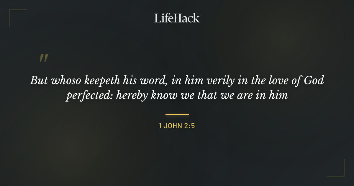 Quote by 1 John 2:5