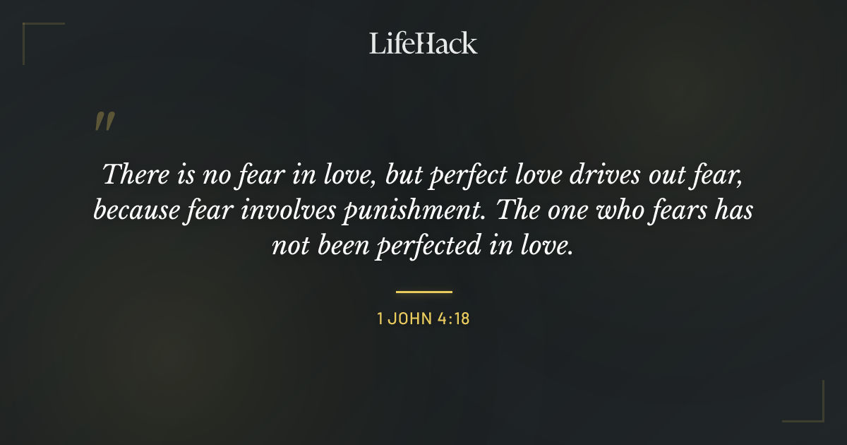 Quote by 1 John 4:18