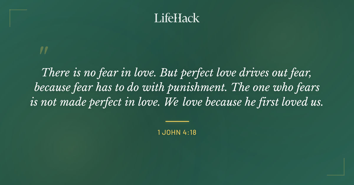 Quote by 1 John 4:18