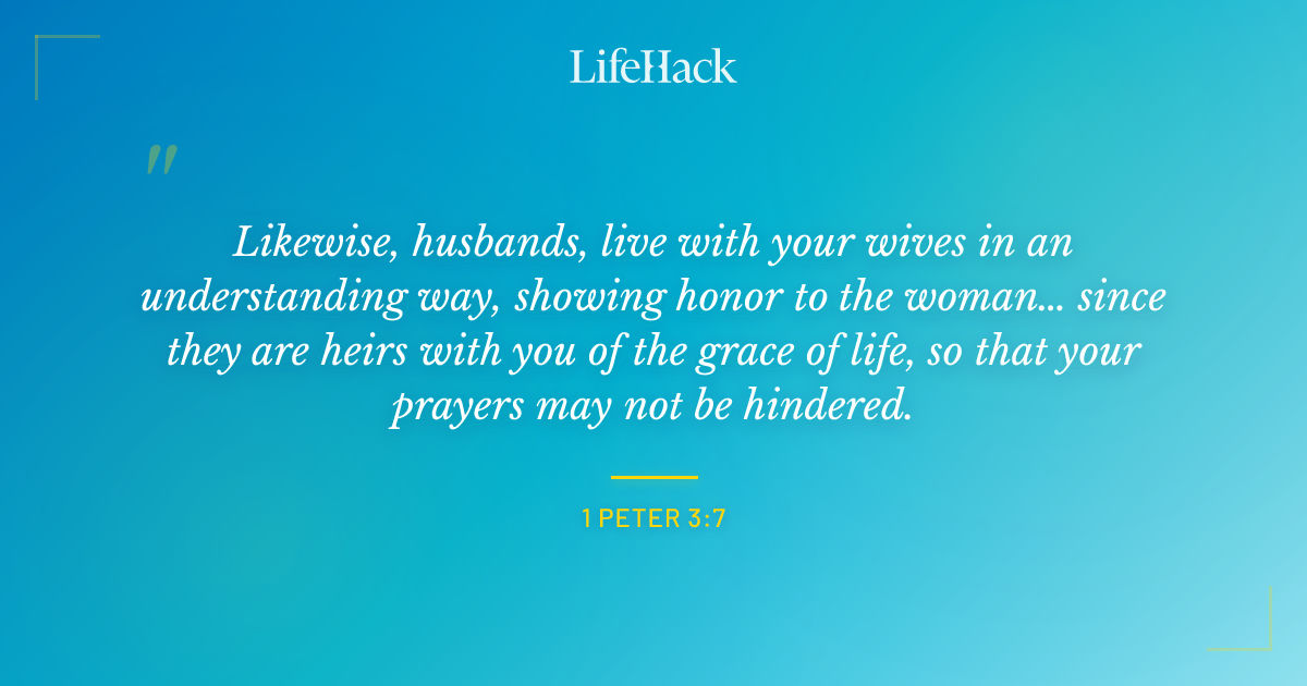 Quote by 1 Peter 3:7