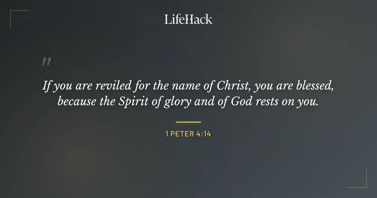 Quote by 1 Peter 4:14