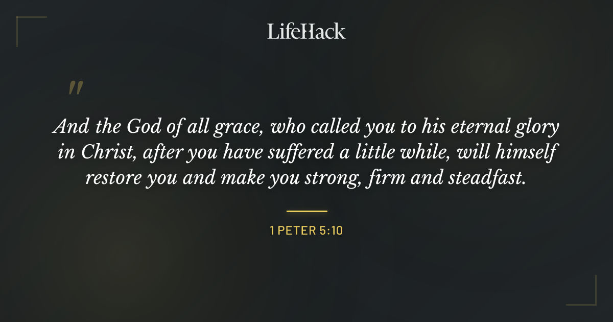 Quote by 1 Peter 5:10