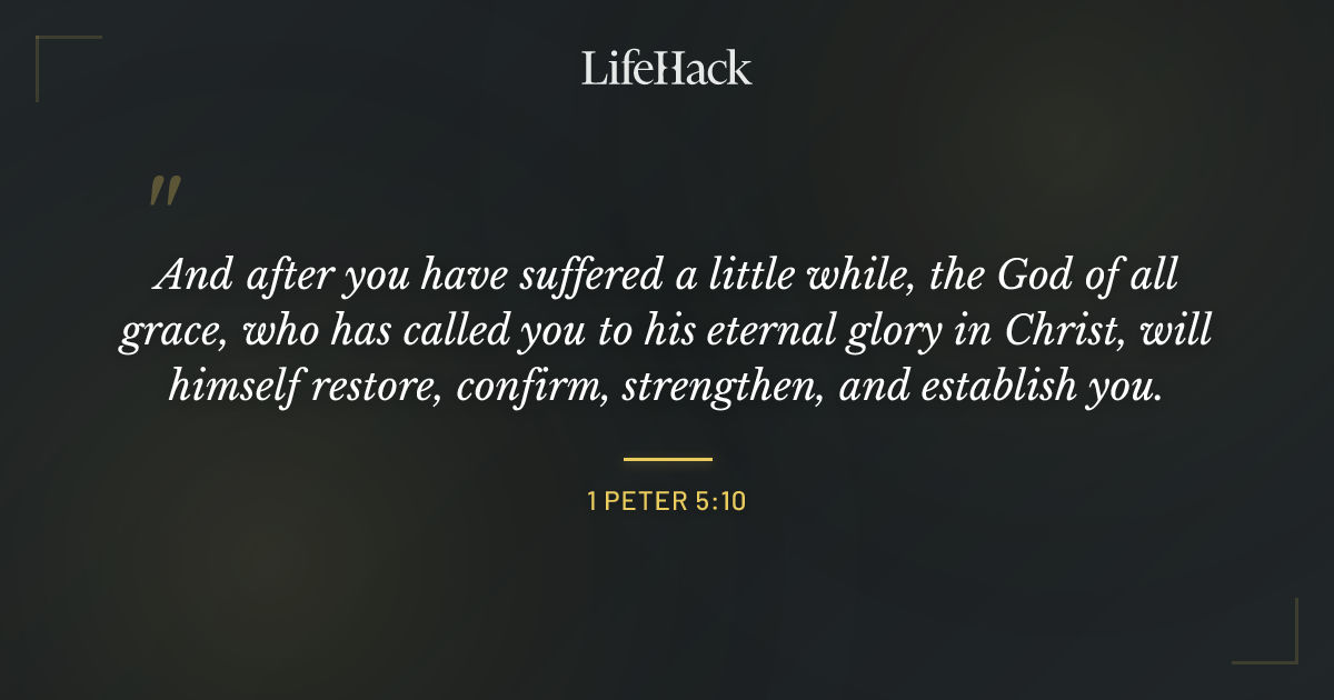 Quote by 1 Peter 5:10