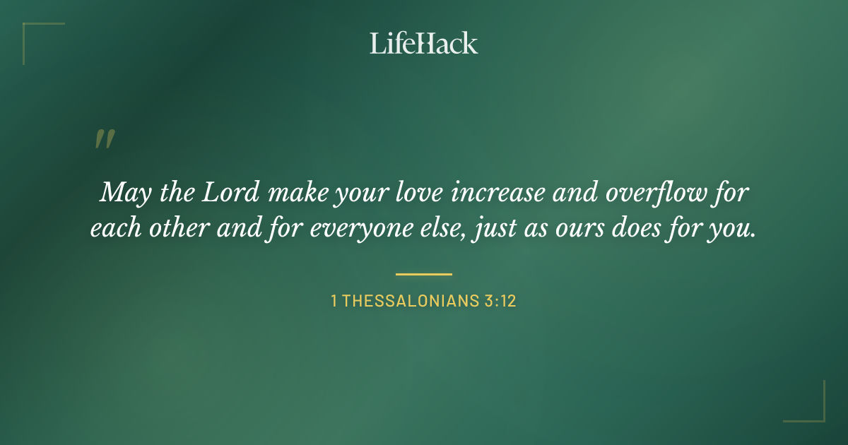Quote by 1 Thessalonians 3:12