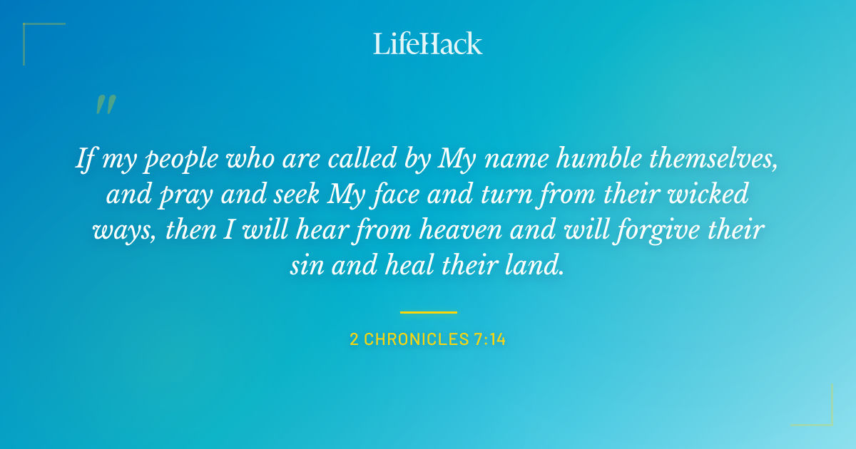 Quote by 2 Chronicles 7:14