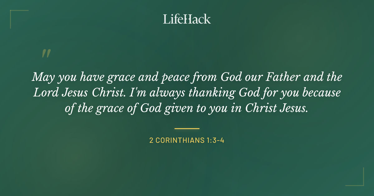 Quote by 2 Corinthians 1:3-4