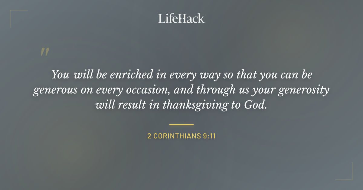 Quote by 2 Corinthians 9:11