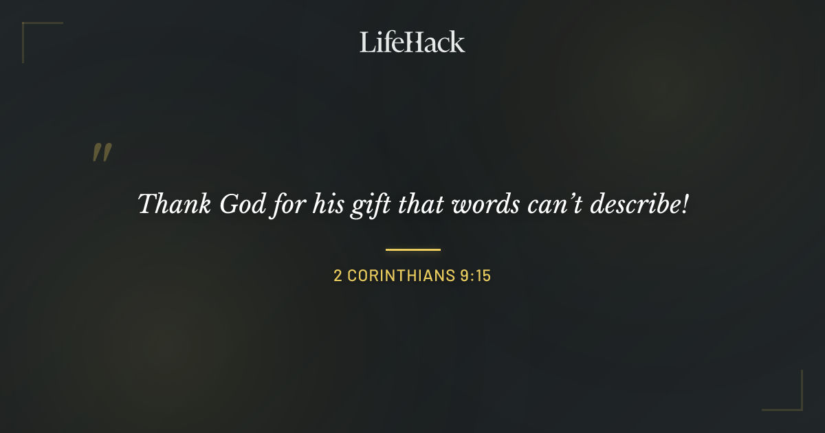 Quote by 2 Corinthians 9:15