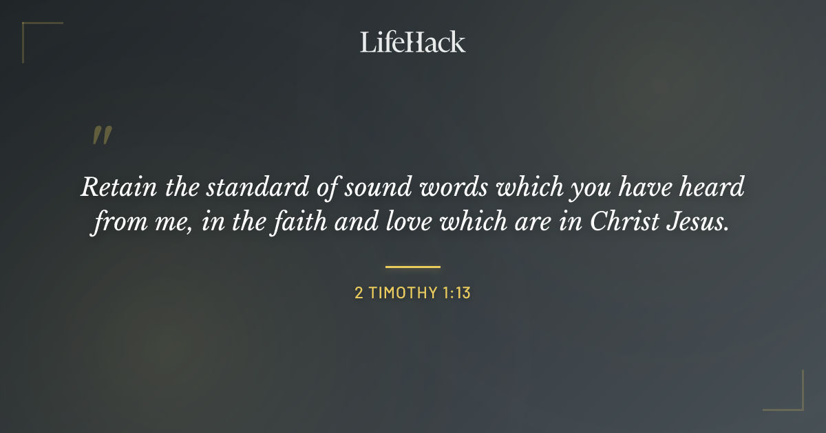 Quote by 2 Timothy 1:13