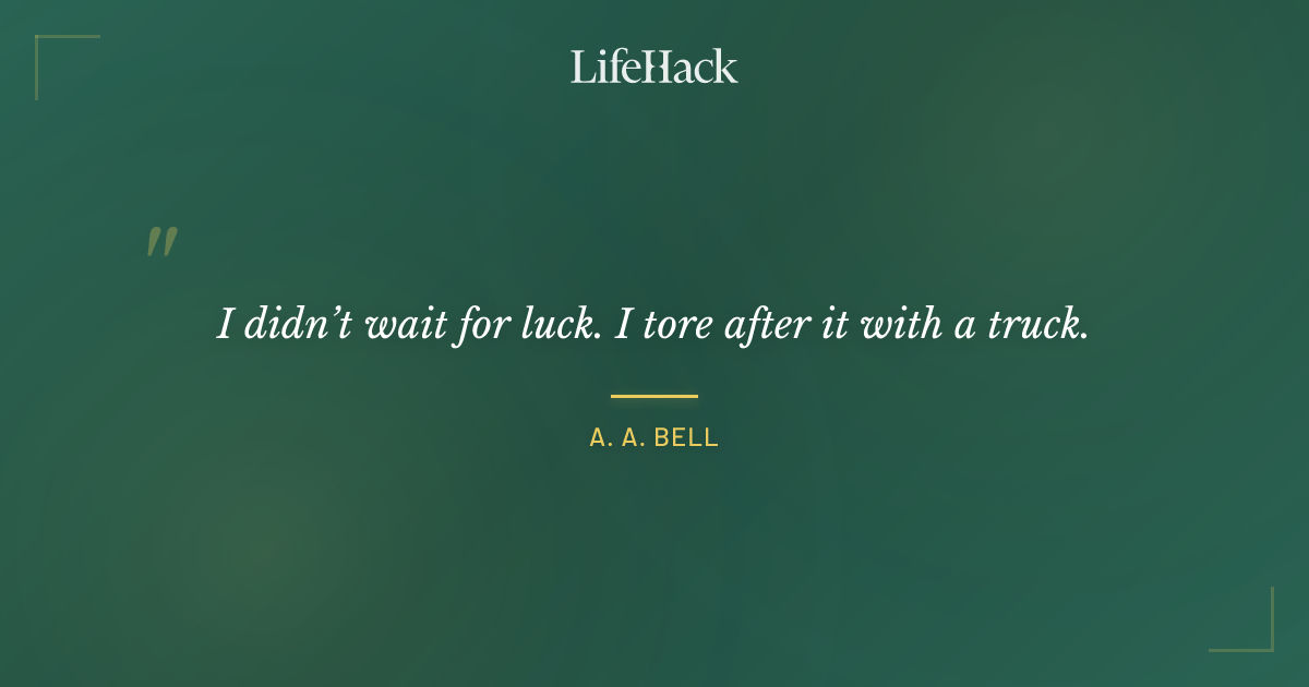 Quote by A. A. Bell