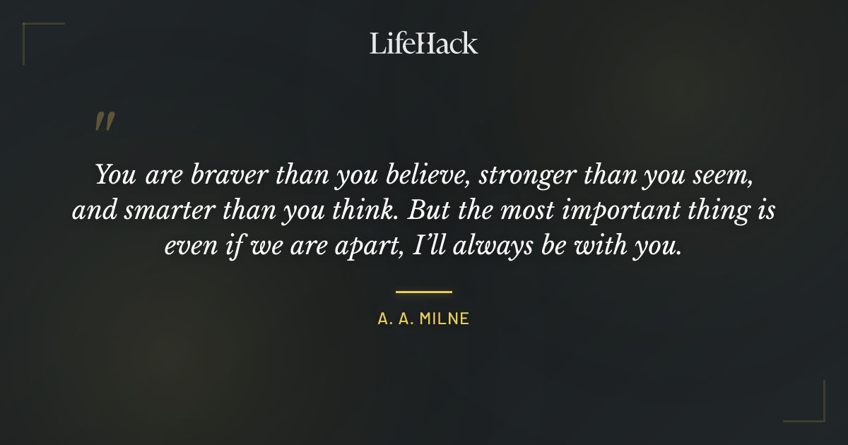 Quote by A. A. Milne