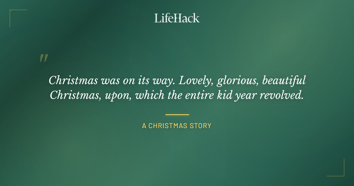 Quote by A Christmas Story