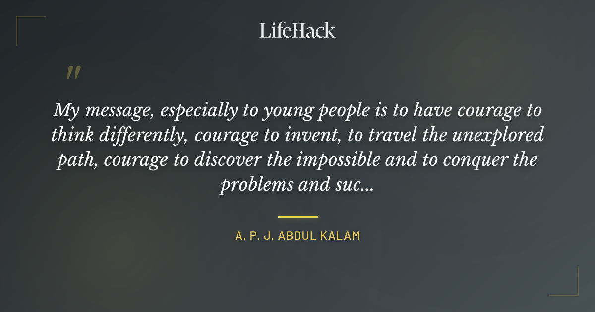 Quote by A. P. J. Abdul Kalam