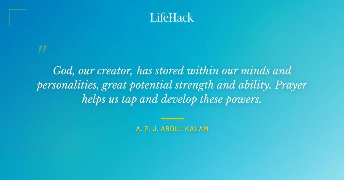 Quote by A. P. J. Abdul Kalam