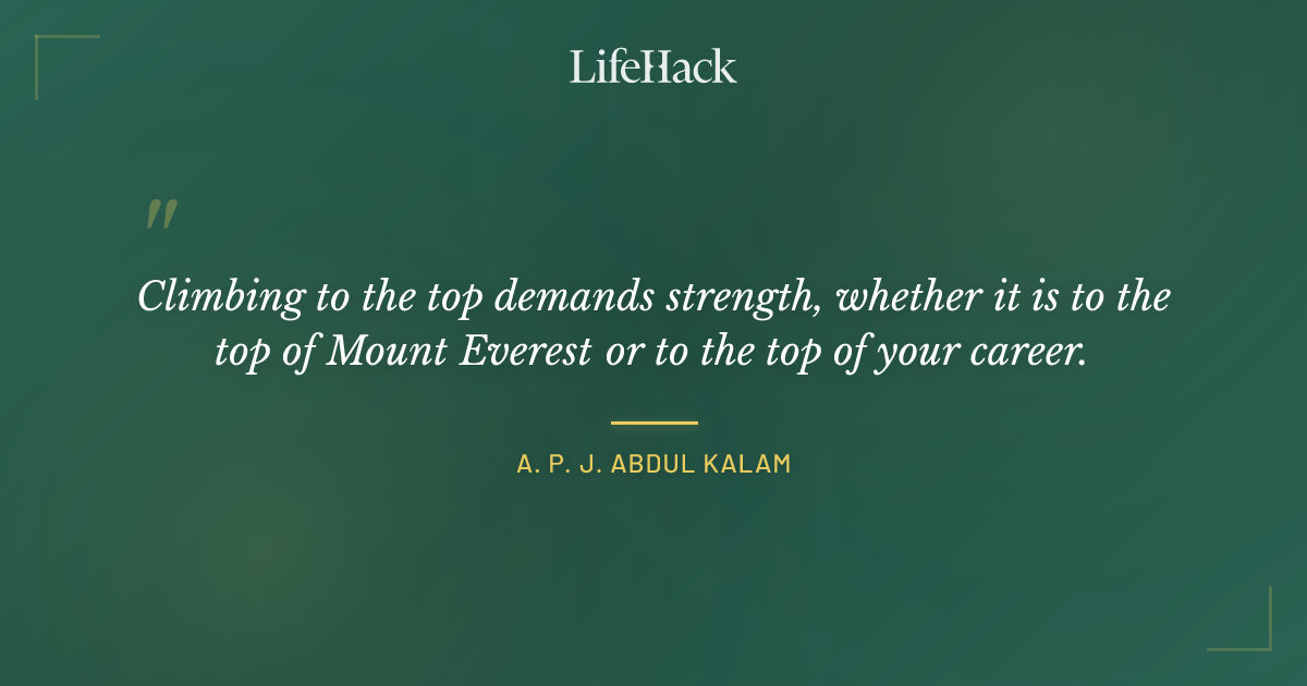 Quote by A. P. J. Abdul Kalam