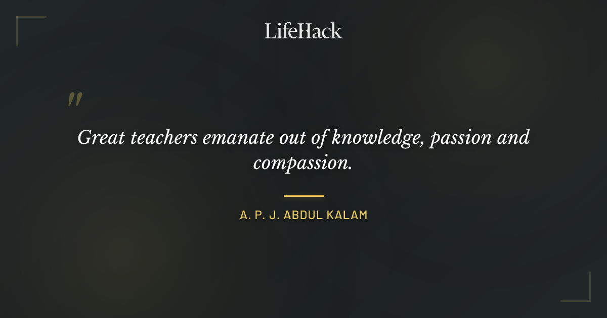 Quote by A. P. J. Abdul Kalam