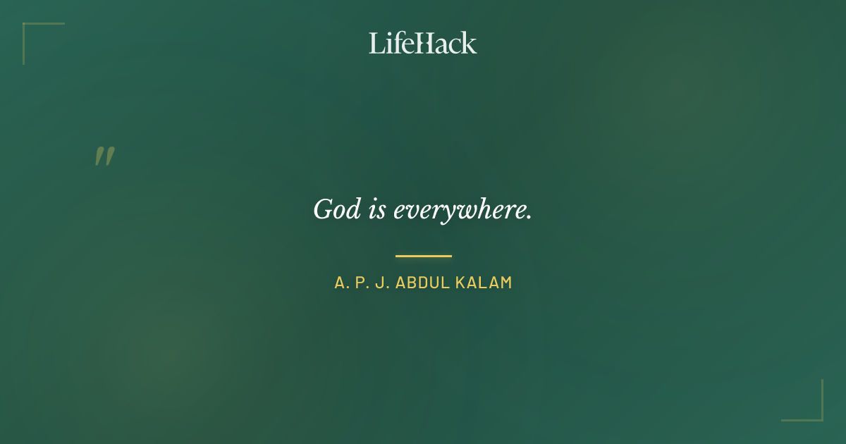 Quote by A. P. J. Abdul Kalam