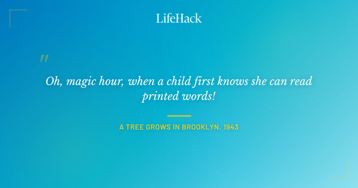 Quote by A Tree Grows in Brooklyn, 1943