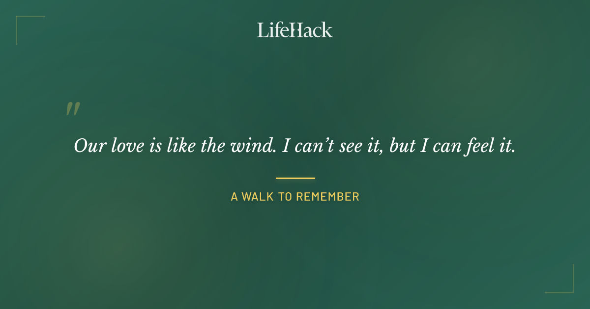 Quote by A Walk to Remember