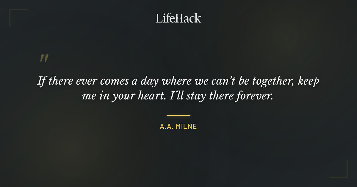 Quote by A.A. Milne