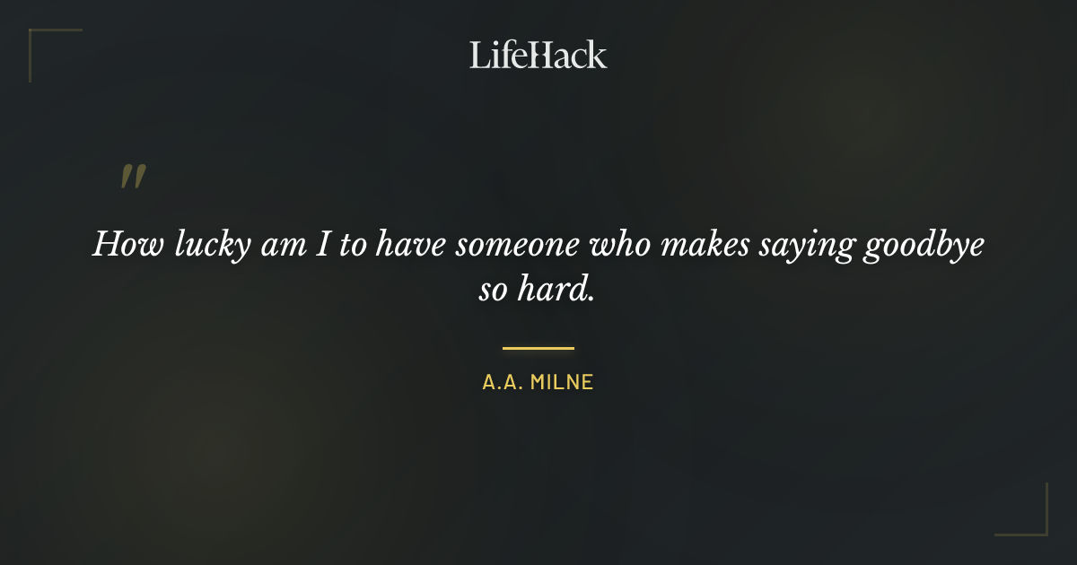 Quote by A.A. Milne