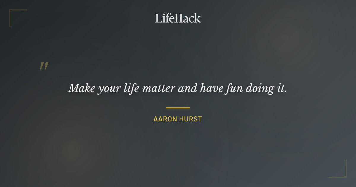 Quote by Aaron Hurst