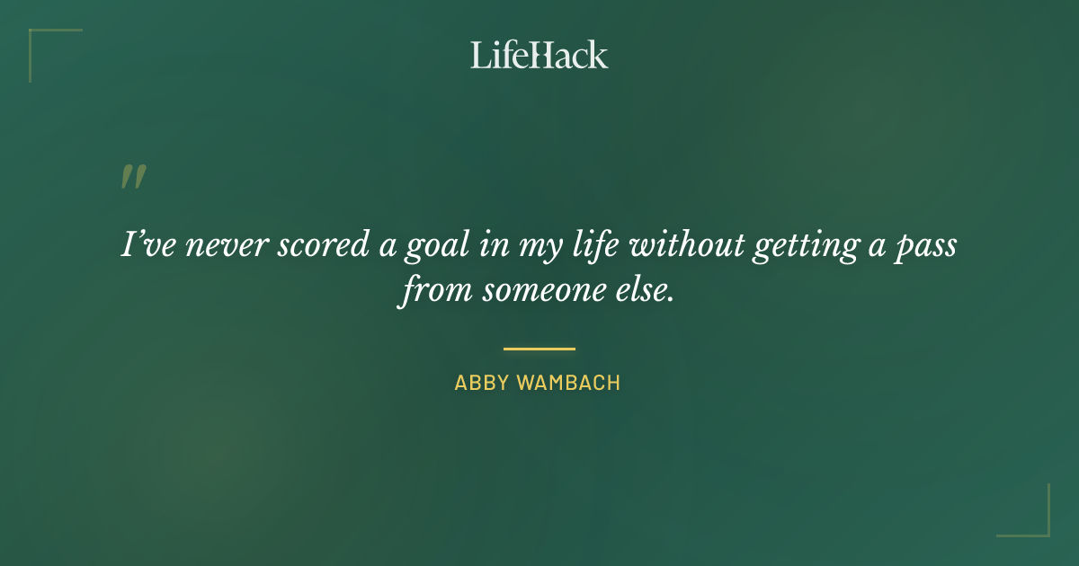 Quote by Abby Wambach
