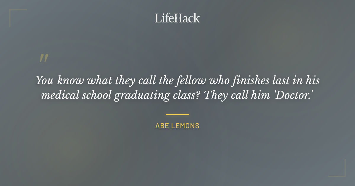 Quote by Abe Lemons