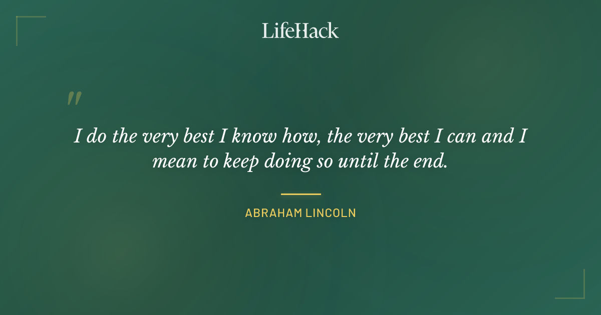 Quote by Abraham Lincoln