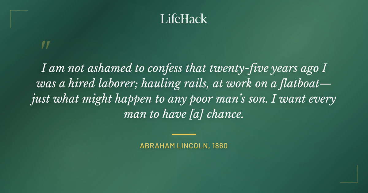 Quote by Abraham Lincoln, 1860
