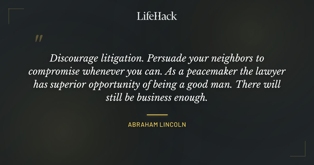 Quote by Abraham Lincoln