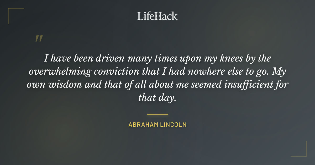 Quote by Abraham Lincoln