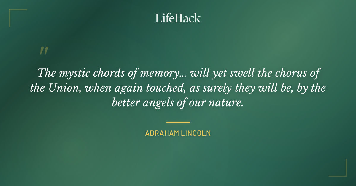 Quote by Abraham Lincoln