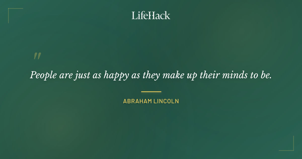 Quote by Abraham Lincoln