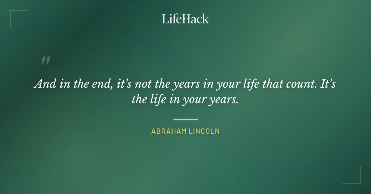 Quote by Abraham Lincoln