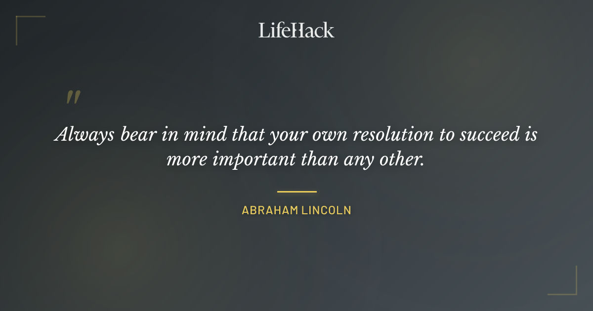 Quote by Abraham Lincoln