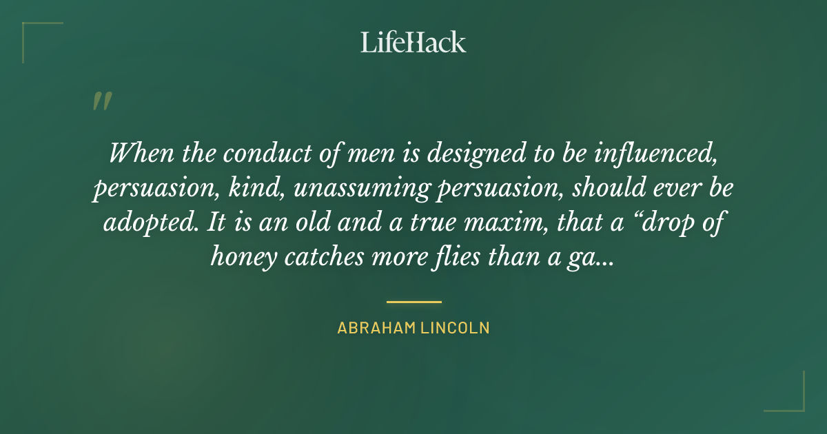 Quote by Abraham Lincoln
