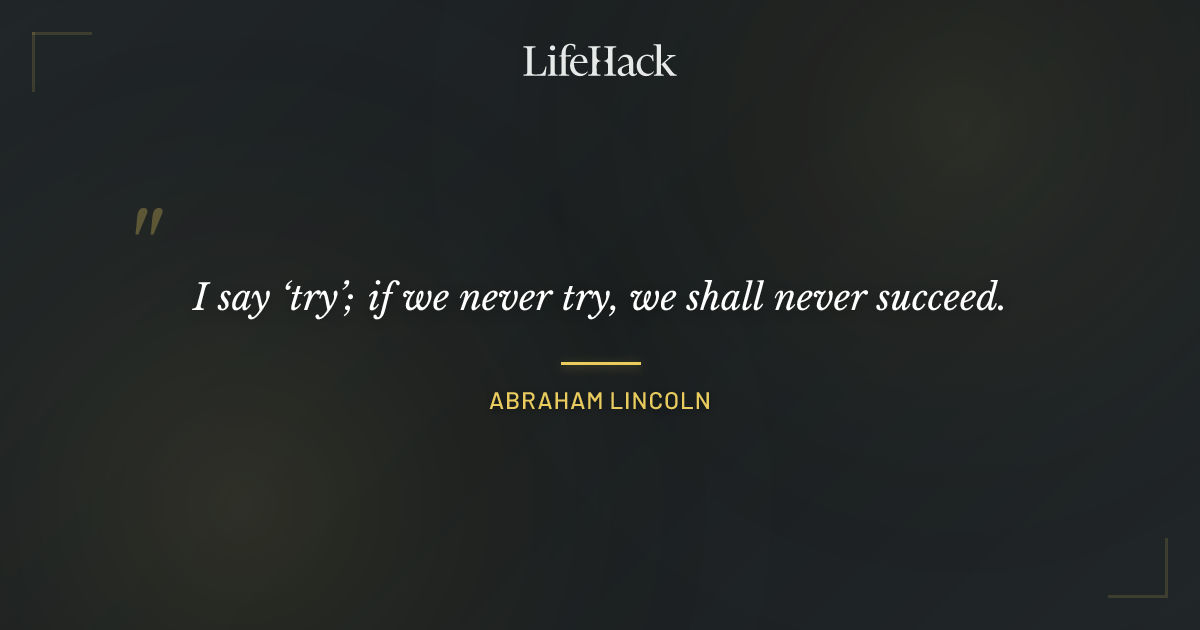 Quote by Abraham Lincoln