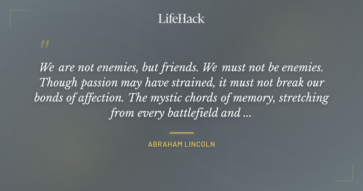 Quote by Abraham Lincoln