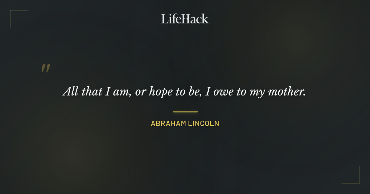 Quote by Abraham Lincoln