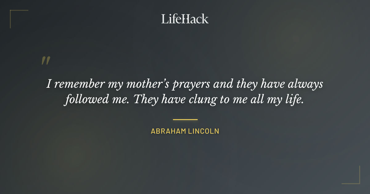 Quote by Abraham Lincoln