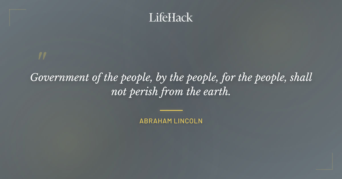 Quote by Abraham Lincoln