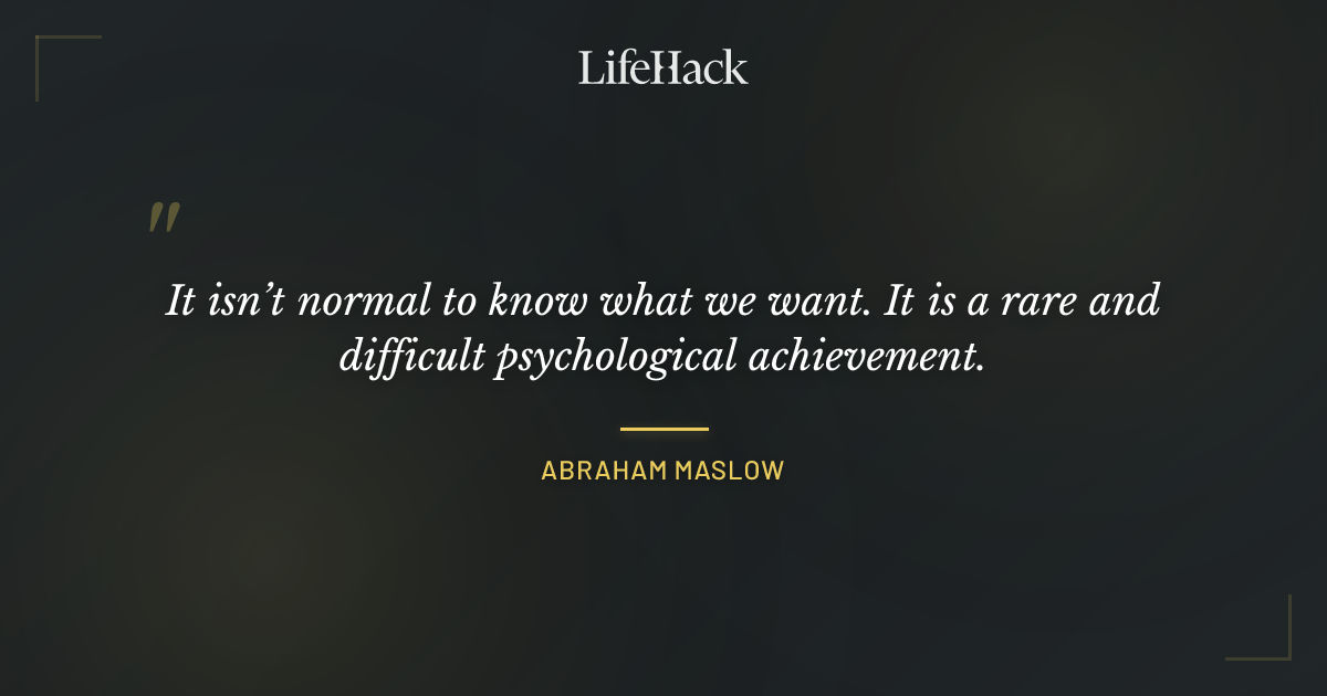 Quote by Abraham Maslow