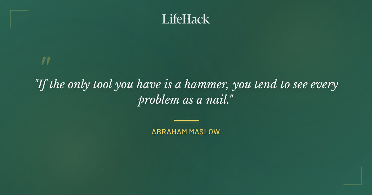 Quote by Abraham Maslow