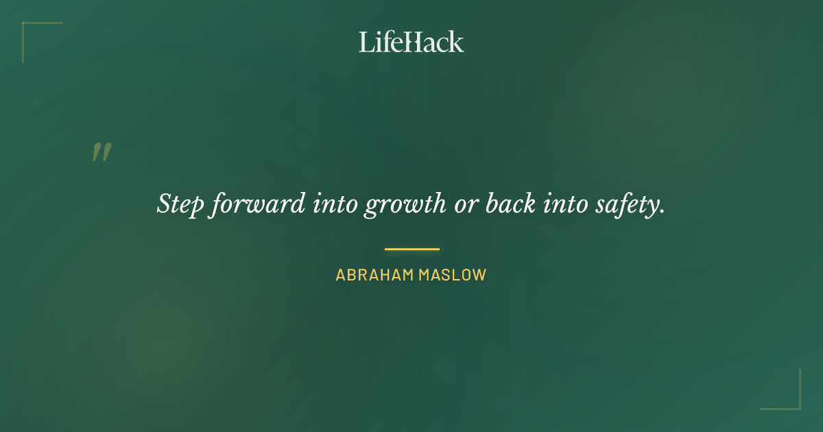 Quote by Abraham Maslow